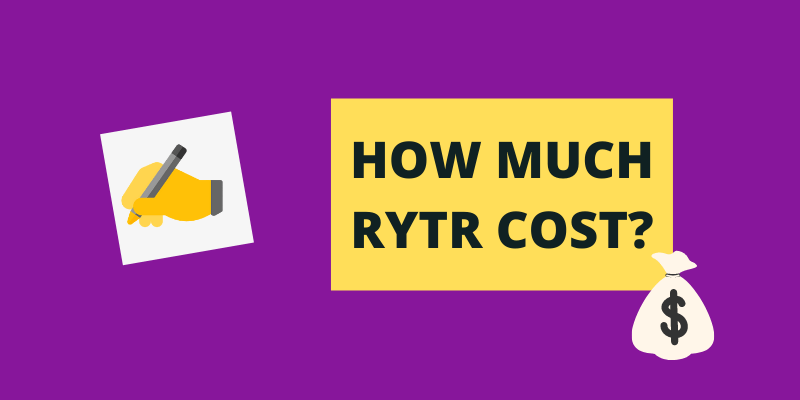 Rytr Pricing and Plans 2023 – How Much Does Rytr Cost?