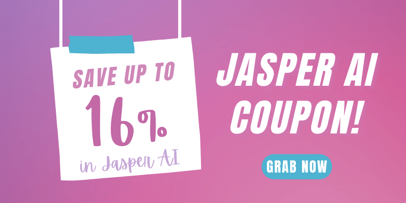 Jasper AI Coupon Code (March 2024) → Get $312 Discount Now