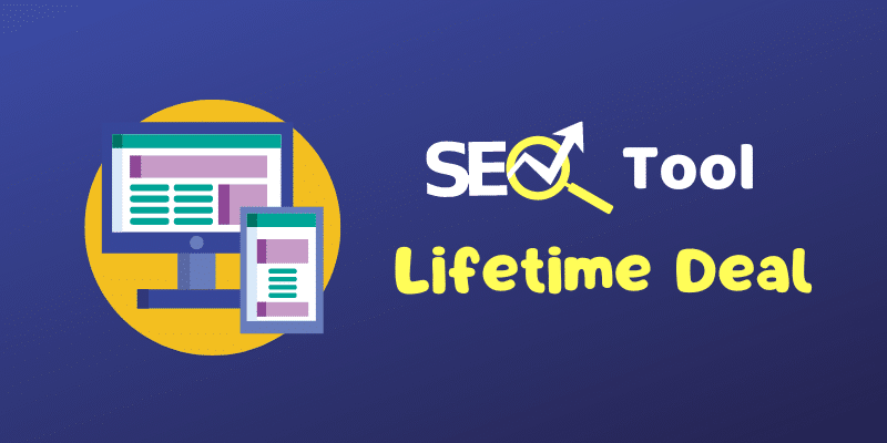 15+ Best SEO Tool Lifetime Deals For Digital Marketers and Bloggers
