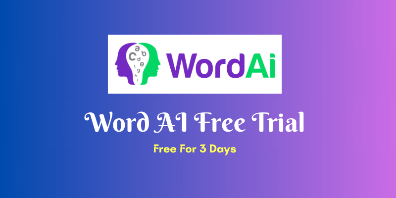 WordAI Free Trial 2024 – Access All Features (Free for 3 Days)
