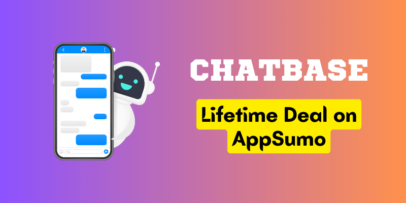 Chatbase Lifetime Deal 2024 – Does That LTD Exist?