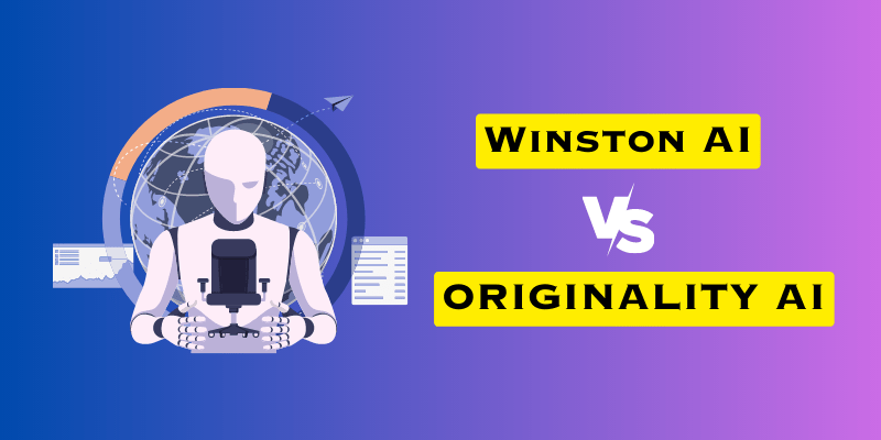 Winston AI vs Originality AI: In-depth Comparison [2024]
