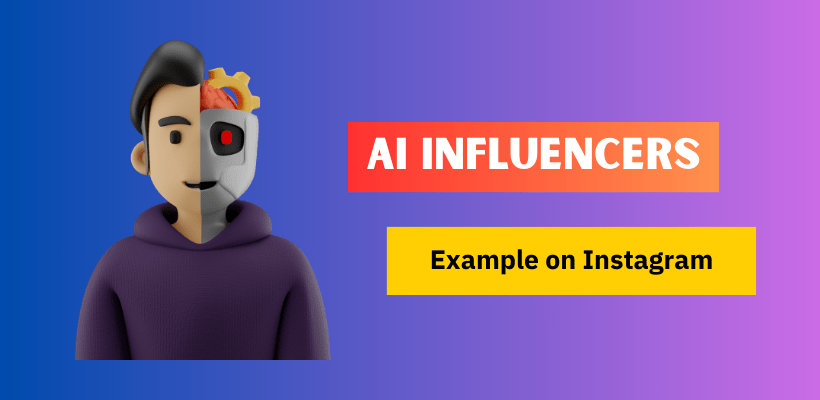 What is an AI Influencer? Top 10 AI Influencers on Instagram